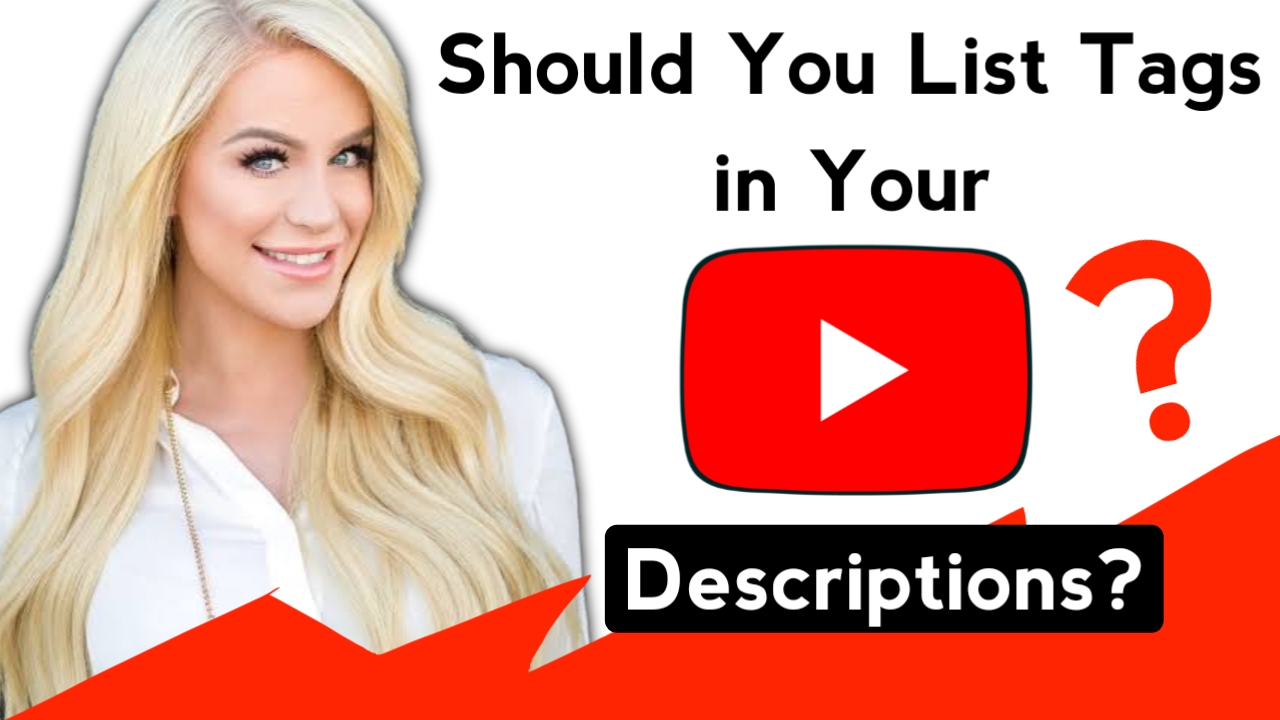 Should You List Tags in Your YouTube Description